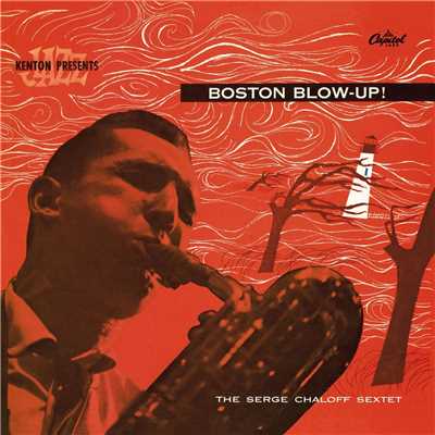 Boston Blow-Up (Remastered)/サージ・チャロフ