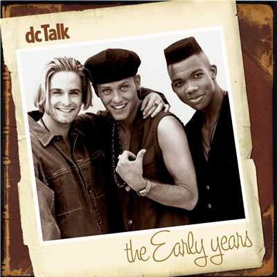 アルバム/The Early Years/dc Talk