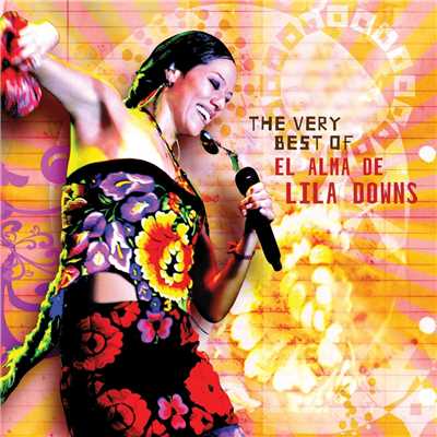 アルバム/The Very Best Of/Lila Downs