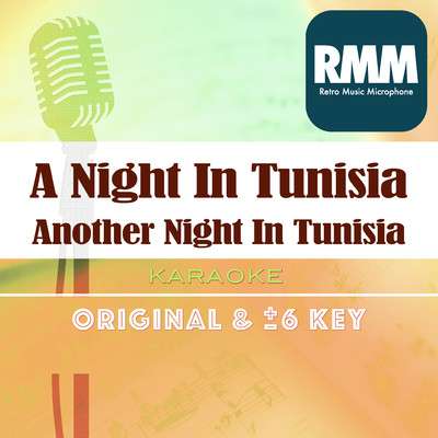 A Night In Tunisia ／Another Night In Tunisia  (Karaoke)/Retro Music Microphone
