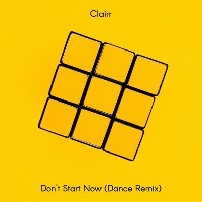 シングル/Don't Start Now (Dance Remix)/Clairr