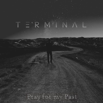 シングル/Terminal/Pray for my Past