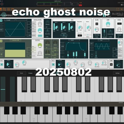 シングル/20250802/echo ghost noise