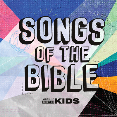 アルバム/Songs Of The Bible Vol. 1/Worship Together Kids