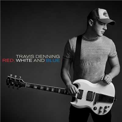 Red, White And Blue/Travis Denning
