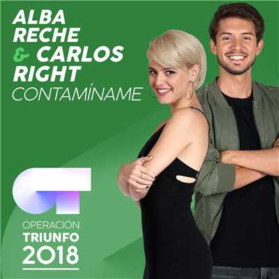 シングル/Contaminame (Operacion Triunfo 2018)/Alba Reche／Carlos Right