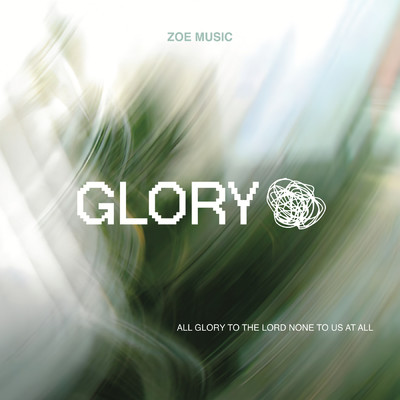 シングル/GLORY (Live)/ZOE Music