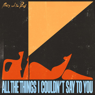 All The Things I Couldn't Say To You/Busty and The Bass