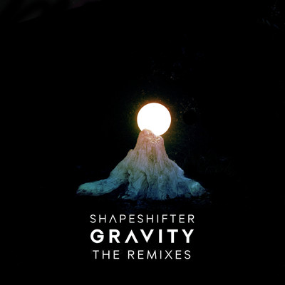 アルバム/Gravity (Remixes)/Shapeshifter