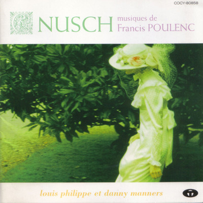 Nusch Musiques De Francis Poulenc/Louis Philippe