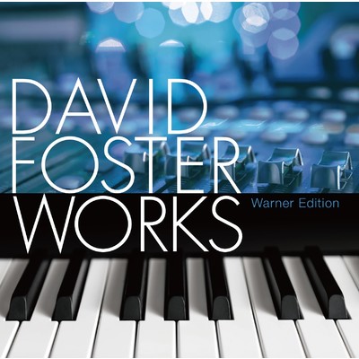 Love Theme From St. Elmo's Fire (Instrumental) [Remastered Version]/David Foster