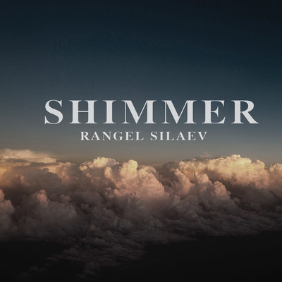 シングル/SHIMMER/Rangel Silaev