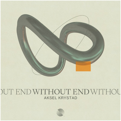 Without End/Aksel Krystad