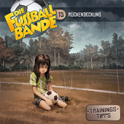 アルバム/Folge 15: Ruckendeckung/Die Fussballbande