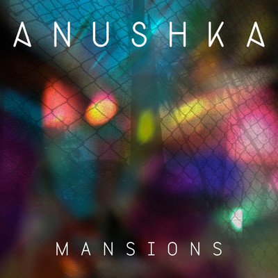 アルバム/Mansions/Anushka