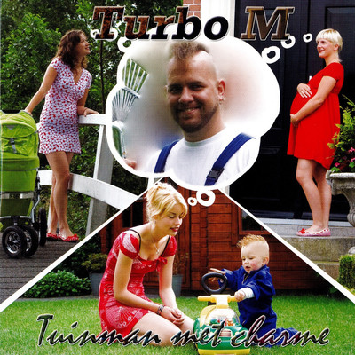 Tuinman met charme/Turbo M