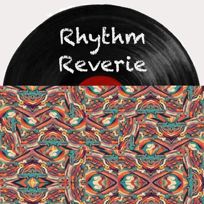 シングル/Rhythm Reverie/はる