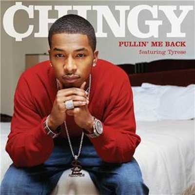 Pullin' Me Back (Explicit)/Chingy
