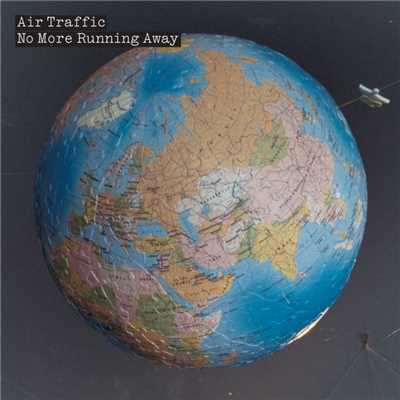 No More Running Away/Air Traffic