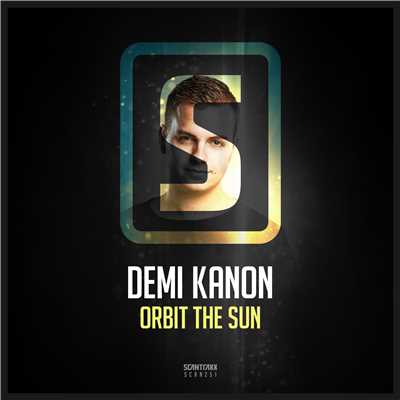 シングル/Orbit The Sun (Radio Edit)/Demi Kanon