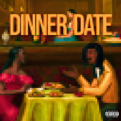 Dinner Date (Explicit)/Teflon Zay