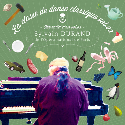 La Classe de Danse Classique vol.2/Sylvain Durand