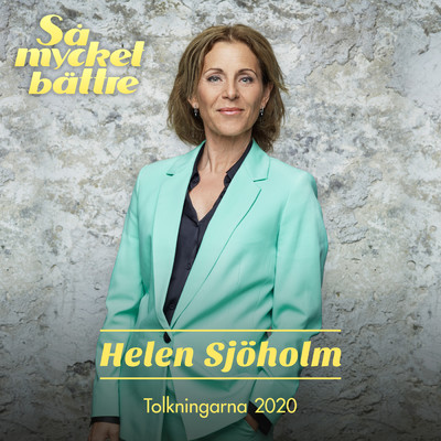 アルバム/Sa mycket battre 2020 - Tolkningarna/Helen Sjoholm