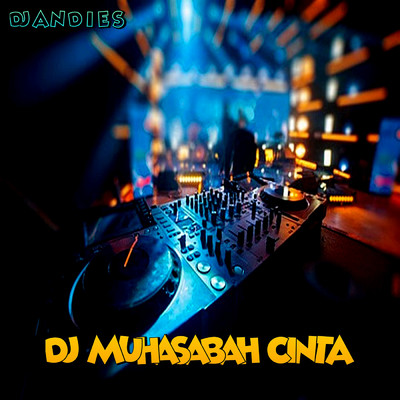 Muhasabah Cinta (Remix)/DJ Andies