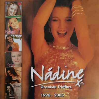 Grootste Treffers 1996 - 2003/Nadine