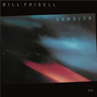 アルバム/Rambler/ビル・フリゼール