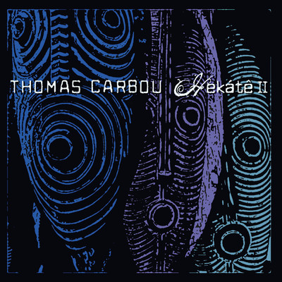 アルバム/Hekate II/Thomas Carbou
