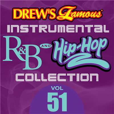 アルバム/Drew's Famous Instrumental R&B And Hip-Hop Collection (Vol. 51)/The Hit Crew