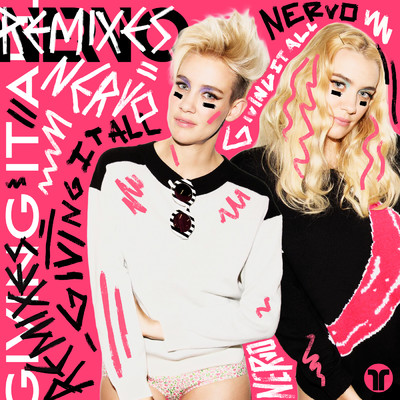 Giving It All (Bexxie Remix)/NERVO