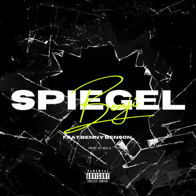 Spiegel (feat. Benny Benson)/Benji