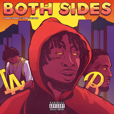 Both Sides (feat. Shoreline Mafia)/Shordie Shordie