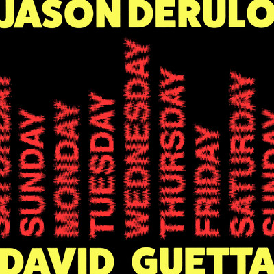 シングル/Saturday／Sunday/Jason Derulo & David Guetta
