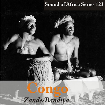 アルバム/Sound of Africa Series 123: Congo (Zande／Bandiya)/Various Artists