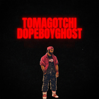 Tomagotchi/Dopeboyghost