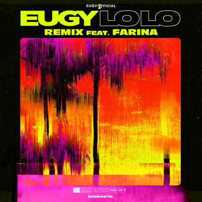 LoLo (Remix) [feat. Farina]/Eugy