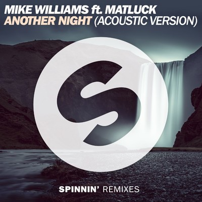 Another Night (feat. Matluck) [Acoustic Version]/Mike Williams