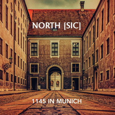 シングル/1145 IN MUNICH/North [Sic]