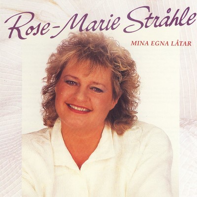 アルバム/Mina egna latar/Rose-Marie Strahle