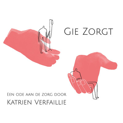 アルバム/Gie Zorgt/Katrien Verfaillie