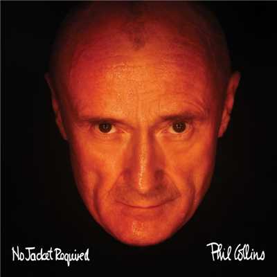 アルバム/No Jacket Required (Deluxe Edition)/Phil Collins