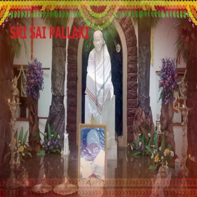 アルバム/Sri Sai Pallaki/Laxmi Vinayak