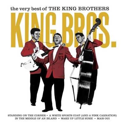 I'm Sitting on Top of the World (2003 Remaster)/The King Brothers