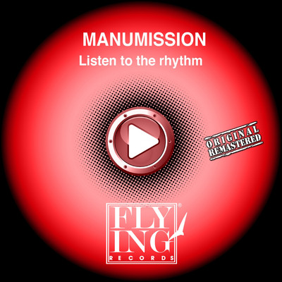 Listen To the Rhythm (Frank' O Mix)/Manumission