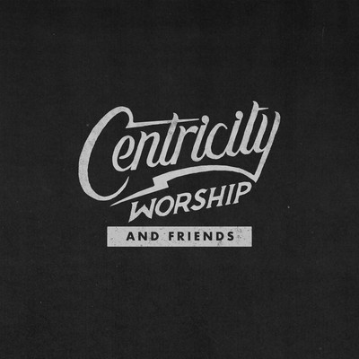 First Love/Frankie Barranco, Gary Rea, & Centricity Worship