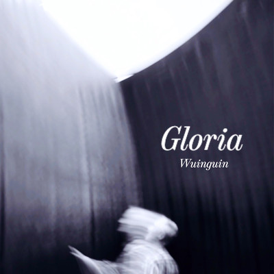 Gloria/Wuinguin