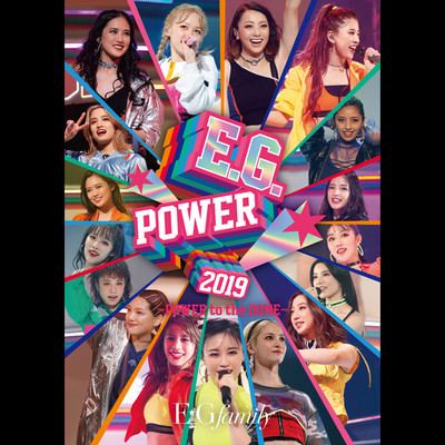 アルバム/E.G.POWER 2019 〜POWER to the DOME〜 at NHK HALL 2019.3.28/E-girls